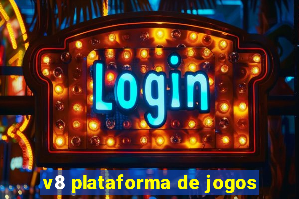 v8 plataforma de jogos